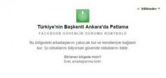 Facebook Ankara için ‘Güvendeyim’ butonunu devreye aldı